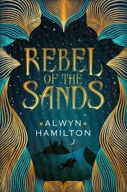 REBEL OF THE SANDS | 9780571325252 | ALWYN HAMILTON