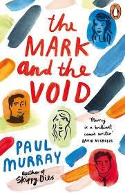 THE MARK AND THE VOID | 9780241953860 | PAUL MURRAY