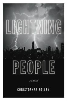 LIGHTNING PEOPLE | 9781593765019 | CHRISTOPHER BOLLEN