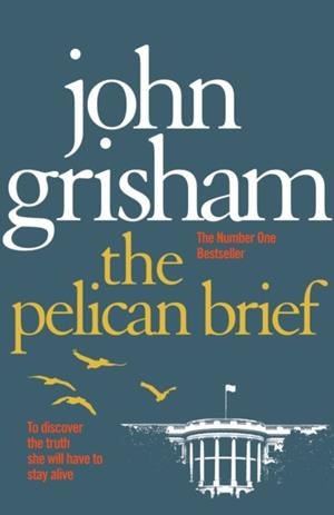 THE PELICAN BRIEF | 9780099537168 | JOHN GRISHAM