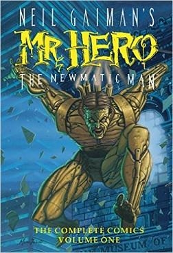 NEIL GAIMAN'S MR. HERO COMPLETE COMICS VOL. 1 | 9781629914350 | NEIL GAIMAN
