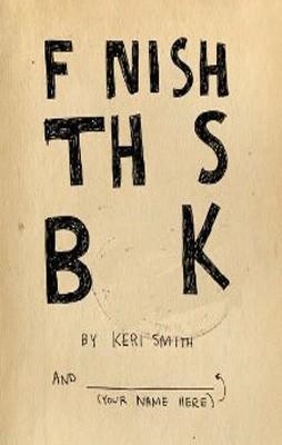 FINISH THIS BOOK | 9780399536892 | KERI SMITH