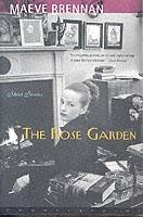 ROSE GARDEN: SHORT STORIES | 9781582431192 | MAEVE BRENNAN