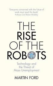 THE RISE OF THE ROBOTS | 9781780747491 | MARTIN FORD