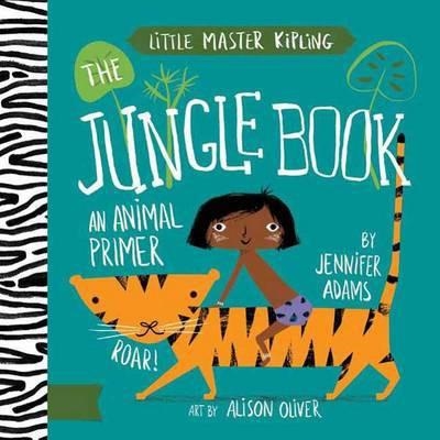 LITTLE MASTER KIPLING: THE JUNGLE BOOK | 9781423635482 | JENNIFER ADAMS