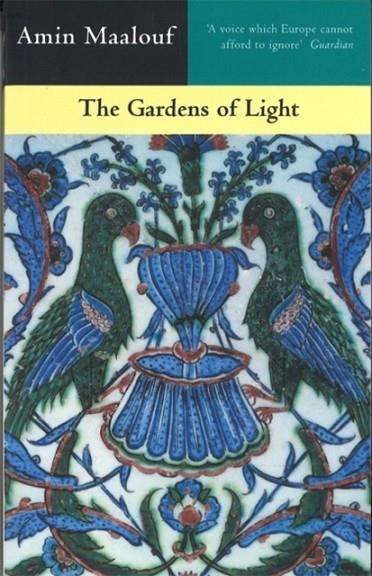 GARDENS OF LIGHT | 9780349108711 | AMIN MAALOUF