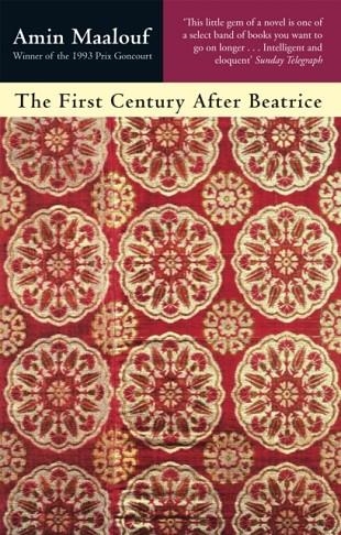 FIRST CENTURY AFTER BEATRICE | 9780349105994 | AMIN MAALOUF