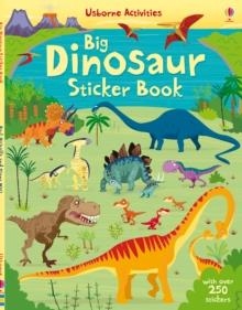 BIG DINOSAUR STICKER BOOK | 9781409549901 | FIONA WATT