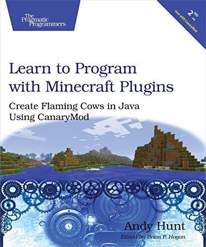 LEARN TO PROGRAM WITH MINECRAFT PLUGINS | 9781941222942 | ANDY HUNT