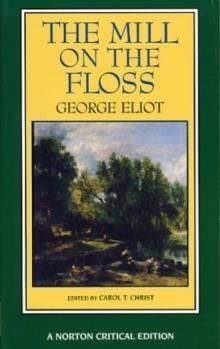 MILL ON THE FLOSS, THE | 9780393963328 | GEORGE ELIOT