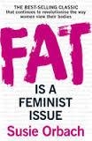 FAT IS A FEMINIST ISSUE | 9781784753092 | SUSIE ORBACH