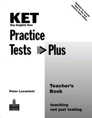 KET PRACTICE TESTS PLUS TB | 9780582829091 | PETER LUCANTONI