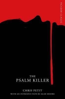 PSALM KILLER, THE | 9781509801169 | CHRIS PETIT