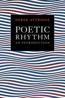 POETIC RYTHM | 9780521423694 | DEREK ATTRIDGE
