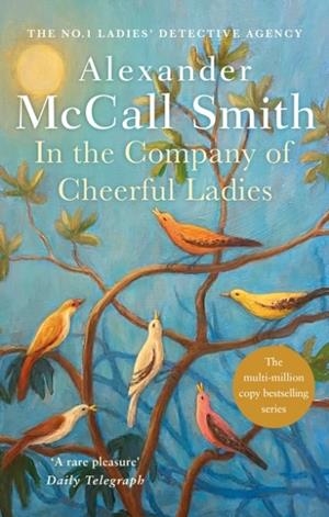 IN THE COMPANY OF CHEERFUL LADIES | 9780349117423 | ALEXANDER MCCALL SMITH