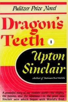DRAGON'S TEETH 1 | 9781931313032 | UPTON SINCLAIR