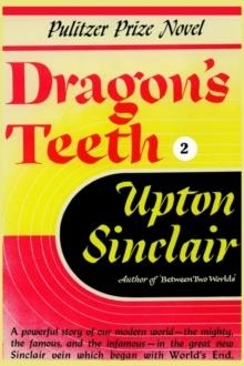 DRAGON'S TEETH 2 | 9781931313155 | UPTON SINCLAIR