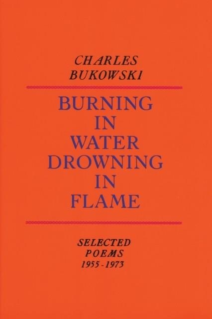 BURNING WATER DROWNING | 9780876851913 | CHARLES BUKOWSKI
