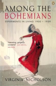 AMONG THE BOHEMIANS: EXPERIMENTS IN | 9780140289787 | VIRGINIA NICHOLSON