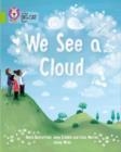 WE SEE A CLOUD (POETRY)-FICTION-LIME - BAND 11 | 9780007591251 | JUNE CREBBIN