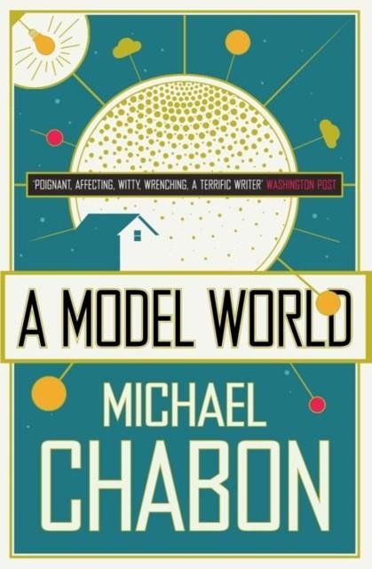 MODEL WORLD | 9781841153629 | MICHAEL CHABON