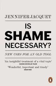 IS SHAME NECESSARY? | 9780241961858 | JENNIFER JACQUET