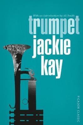 TRUMPET | 9781447289494 | JACKIE KAY