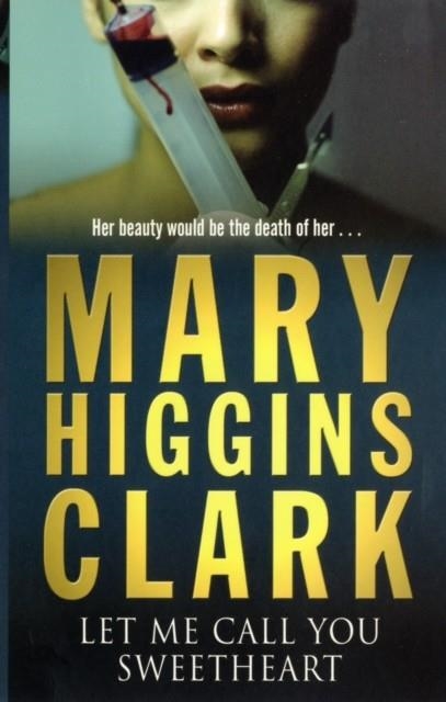 LET ME CALL YOU SWEETH | 9780743484299 | MARY HIGGINS CLARK