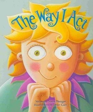 THE WAY I ACT | 9781884734991 | STEVE METZGER