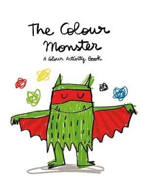 THE COLOUR MONSTER: A COLOUR ACTIVITY BOOK | 9781783704590 | ANNA LLENAS