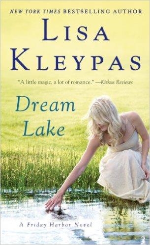 DREAM LAKE | 9780312605919 | LISA KLEYPAS