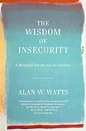 WISDOM OF INSECURITY | 9780307741202 | ALAN WATTS