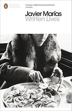 WRITTEN LIVES | 9780141389271 | JAVIER MARIAS