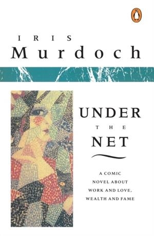 UNDER THE NET | 9780140014457 | IRIS MURDOCH