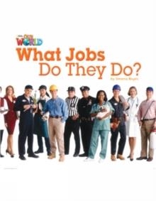 WHAT JOBS DO THEY DO? OWR 2 | 9781285190785