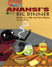 ANANSI'S BIG DINNER OWR 3 | 9781285191270