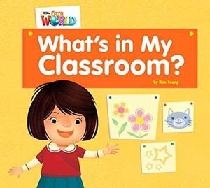WHAT'S IN MY CLASSROOM? OWR 1 BIG BOOK | 9781285191744