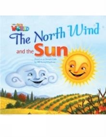 THE NORTH WIND AND THE SUN OWR 2 | 9781285190723