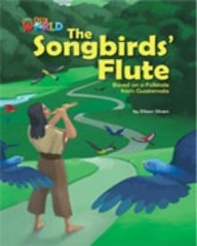 THE SONGBIRD'S FLUTE OWR 5 | 9781285191423