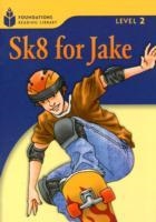SK8 FOR JAKE LEVEL 2 | 9781413027754 | ROB WARING