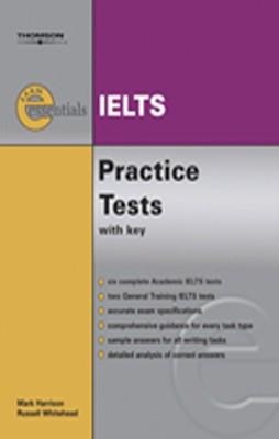 IELTS PRACTICE TESTS SB+KEY | 9781413009750 | MARK HARRISON AND RUSSELL WHITEHEAD
