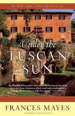 UNDER THE TUSCAN SUN | 9780767900386 | FRANCES MAYES