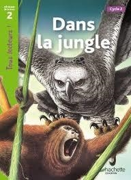 DANS LA JUNGLE LF2 | 9782011176080