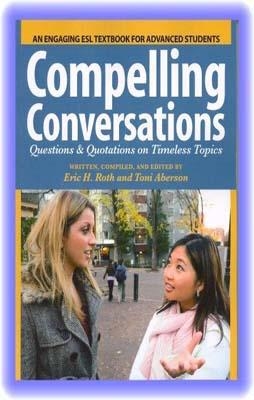 COMPELLING CONVERSATIONS | 9781419658280 | ERIC H ROTH AND TONI ABERSON