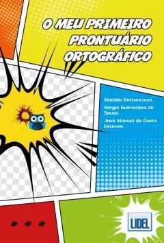 O MEU PRIMEIRO PRONTUARIO ORTOGRAFICO | 9789897521201 | BETTENCOURT/SOUSA/ESTEVES