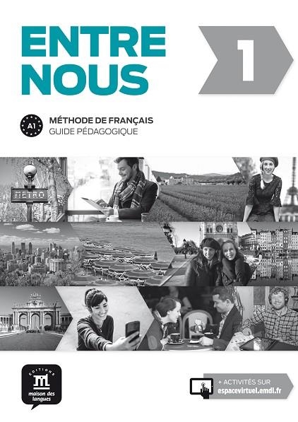 ENTRE NOUS 1 GUIDE PEDAGOGIQUE (PAPIER) | 9788416273263 | AA,VV