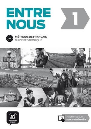 ENTRE NOUS 1 GUIDE PEDAGOGIQUE (PAPIER) | 9788416273263 | AA,VV
