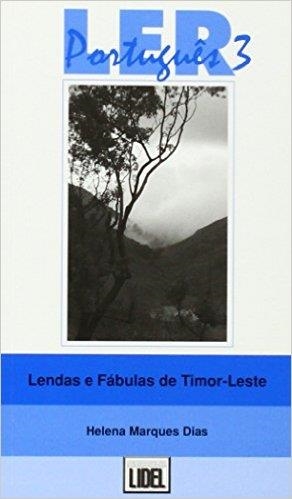 LENDAS E FABULAS DE TIMOR LESTE | 9789727572861 | DIAS