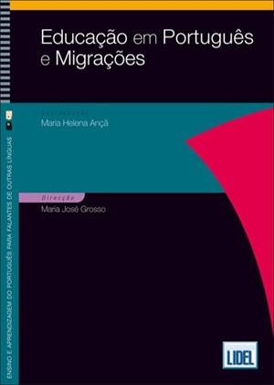 EDUCACAO EM PORTUGUES E MIGRACOES | 9789727576135 | ANÇÃ