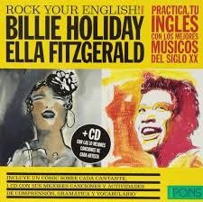 ROCK YOUR ENGLISH! BILLIE HOLIDAY,ELLA FITZGERALD. | 9788484438618 | VARIOS AUTORES